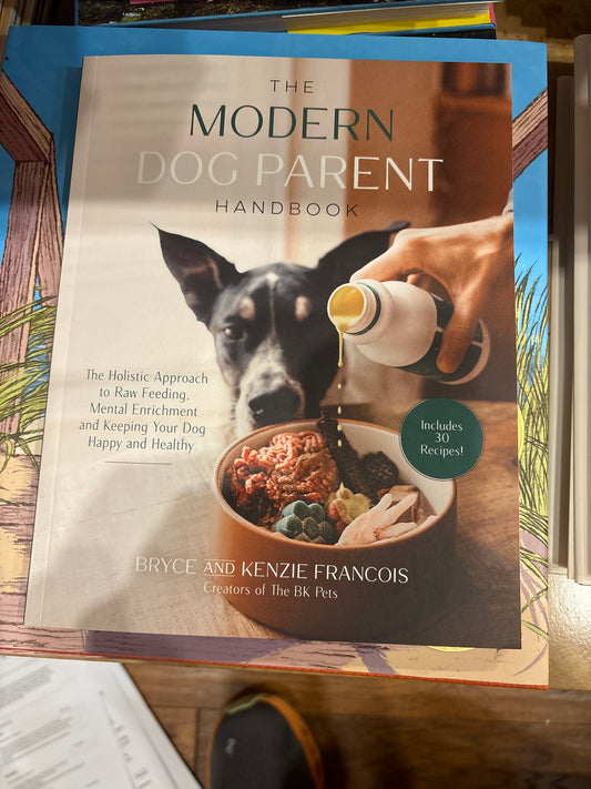 The Modern Dog Parent Handbook